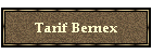 Tarif Bernex