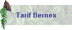 Tarif Bernex